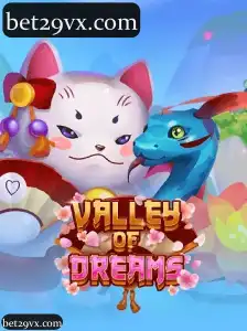 Experiência Aprofundada com bet29 na Categoria ValleyofDreams